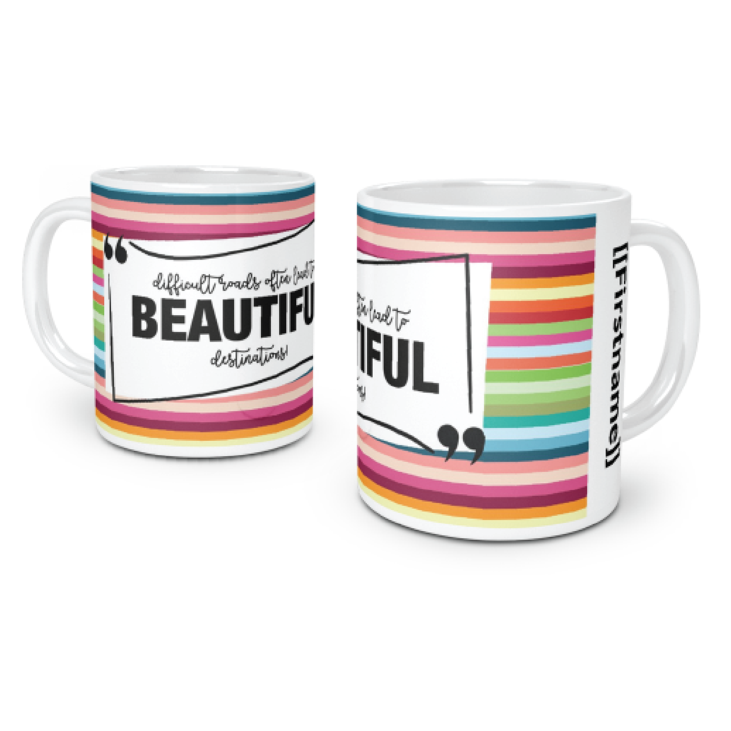 Different Roads Often Lead to Beautiful Destinations Coffee Mug