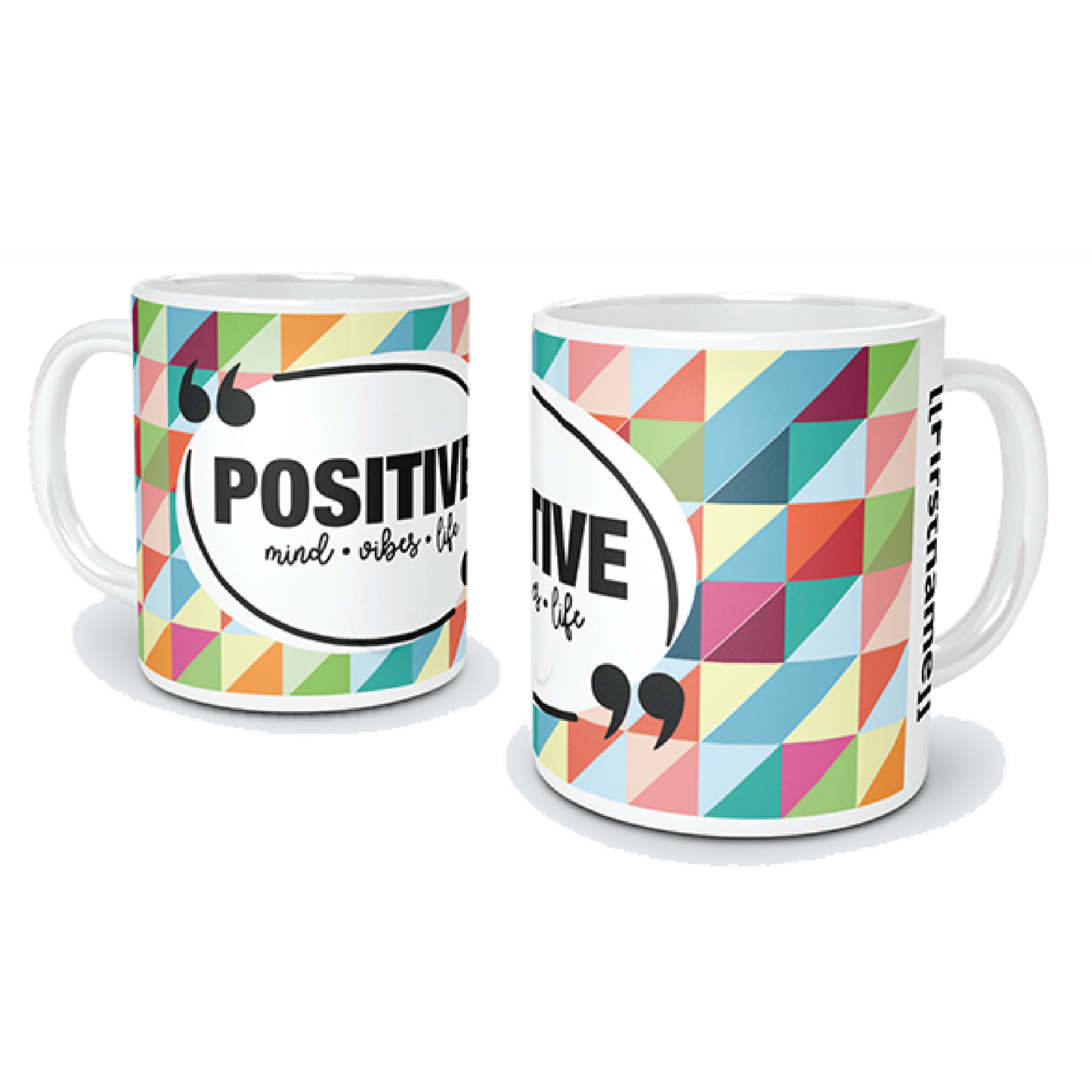 Positive Mind, Vibes and Life Coffee Mug