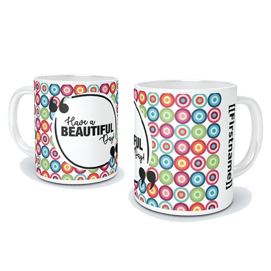 Have a Beautiful Day Coffee Mug
